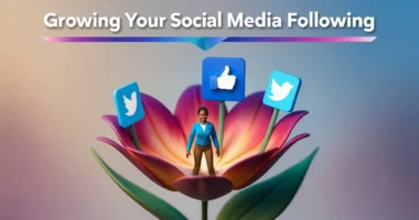 Best Practices for Growing Your Social Media Following