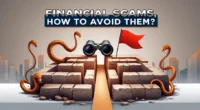 Common Financial Scams and How to Avoid Them?