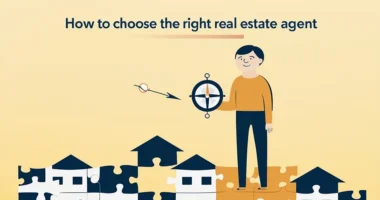 How to Choose the Right Real Estate Agent?