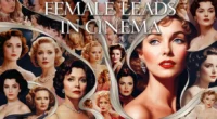 The Evolution of Female Leads in Cinema